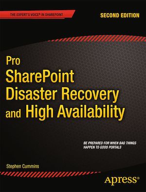 Téléchargez le livre :  Pro SharePoint Disaster Recovery and High Availability