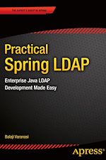 Télécharger le livre :  Practical Spring LDAP