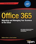 Télécharger le livre :  Office 365: Migrating and Managing Your Business in the Cloud