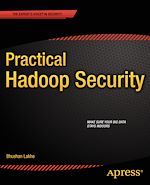 Download this eBook Practical Hadoop Security