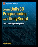 Télécharger le livre :  Learn Unity3D Programming with UnityScript
