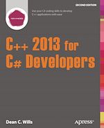 Télécharger le livre :  C++ 2013 for C# Developers