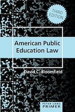 Télécharger le livre :  American Public Education Law Primer