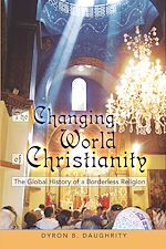 Télécharger le livre :  The Changing World of Christianity
