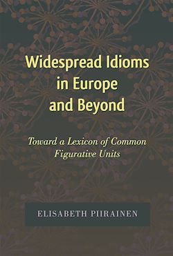 Télécharger le livre :  Widespread Idioms in Europe and Beyond