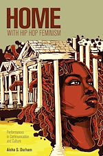Télécharger le livre :  Home with Hip Hop Feminism