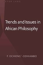 Télécharger le livre :  Trends and Issues in African Philosophy