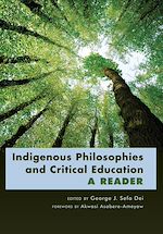 Télécharger le livre :  Indigenous Philosophies and Critical Education
