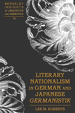 Télécharger le livre :  Literary Nationalism in German and Japanese «Germanistik»