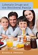 Télécharger le livre :  Lifestyle Drugs and the Neoliberal Family