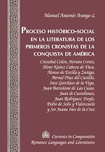 Download this eBook Proceso Histórico-Social en la Literatura de los Primeros Cronistas de la Conquista de América