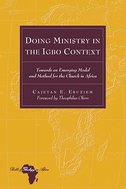 Télécharger le livre :  Doing Ministry in the Igbo Context