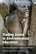Télécharger le livre :  Trading Zones in Environmental Education