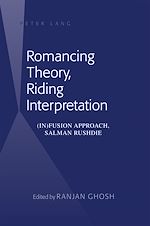 Télécharger le livre :  Romancing Theory, Riding Interpretation