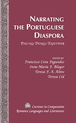 Télécharger le livre :  Narrating the Portuguese Diaspora