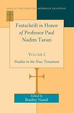 Télécharger le livre :  Festschrift in Honor of Professor Paul Nadim Tarazi- Volume 2