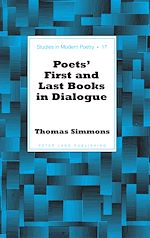 Télécharger le livre :  Poets’ First and Last Books in Dialogue