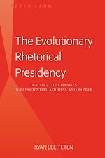 Télécharger le livre :  The Evolutionary Rhetorical Presidency