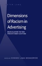 Télécharger le livre :  Dimensions of Racism in Advertising