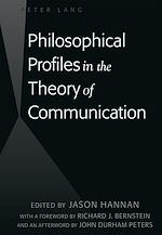 Télécharger le livre :  Philosophical Profiles in the Theory of Communication