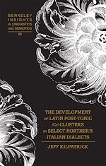 Télécharger le livre :  The Development of Latin Post-Tonic /Cr/ Clusters in Select Northern Italian Dialects
