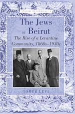 Télécharger le livre :  The Jews of Beirut