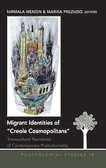 Télécharger le livre :  Migrant Identities of «Creole Cosmopolitans»