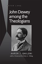 Télécharger le livre :  John Dewey among the Theologians