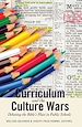 Télécharger le livre :  Curriculum and the Culture Wars