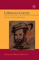 Télécharger le livre :  I, Hernán Cortés
