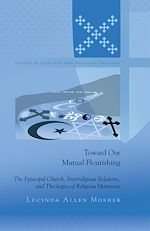 Télécharger le livre :  Toward Our Mutual Flourishing