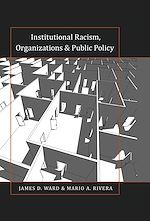Télécharger le livre :  Institutional Racism, Organizations & Public Policy