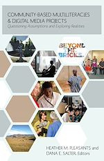 Télécharger le livre :  Community-Based Multiliteracies and Digital Media Projects