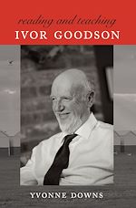 Télécharger le livre :  Reading and Teaching Ivor Goodson
