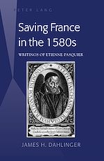 Télécharger le livre :  Saving France in the 1580s