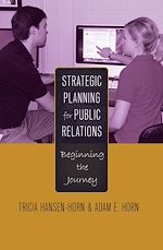 Télécharger le livre :  Strategic Planning for Public Relations