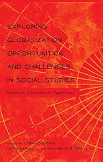 Télécharger le livre :  Exploring Globalization Opportunities and Challenges in Social Studies