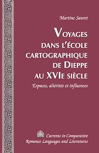 Télécharger le livre :  Voyages dans l’école cartographique de Dieppe au XVI e  siècle