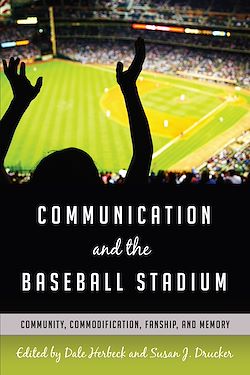 Télécharger le livre :  Communication and the Baseball Stadium