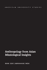 Télécharger le livre :  Anthropology from Asian Missiological Insights