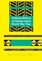 Télécharger le livre :  Political History of Guinea since World War Two