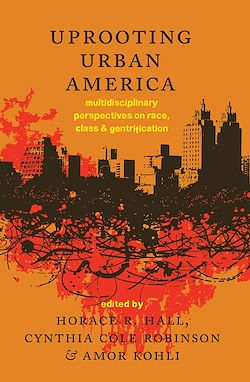 Télécharger le livre :  Uprooting Urban America