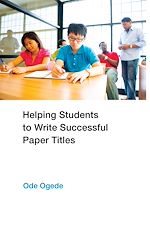 Télécharger le livre :  Helping Students to Write Successful Paper Titles