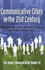 Télécharger le livre :  Communicative Cities in the 21st Century