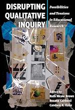 Télécharger le livre :  Disrupting Qualitative Inquiry