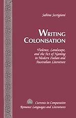 Télécharger le livre :  Writing Colonisation