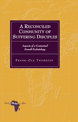 Télécharger le livre :  A Reconciled Community of Suffering Disciples