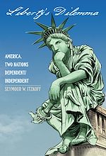 Télécharger le livre :  Liberty’s Dilemma
