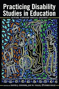 Télécharger le livre :  Practicing Disability Studies in Education