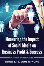Télécharger le livre :  Measuring the Impact of Social Media on Business Profit & Success